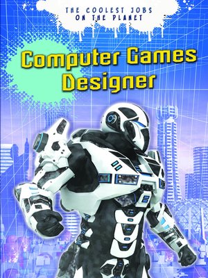 cover image of Computer Games Designer
